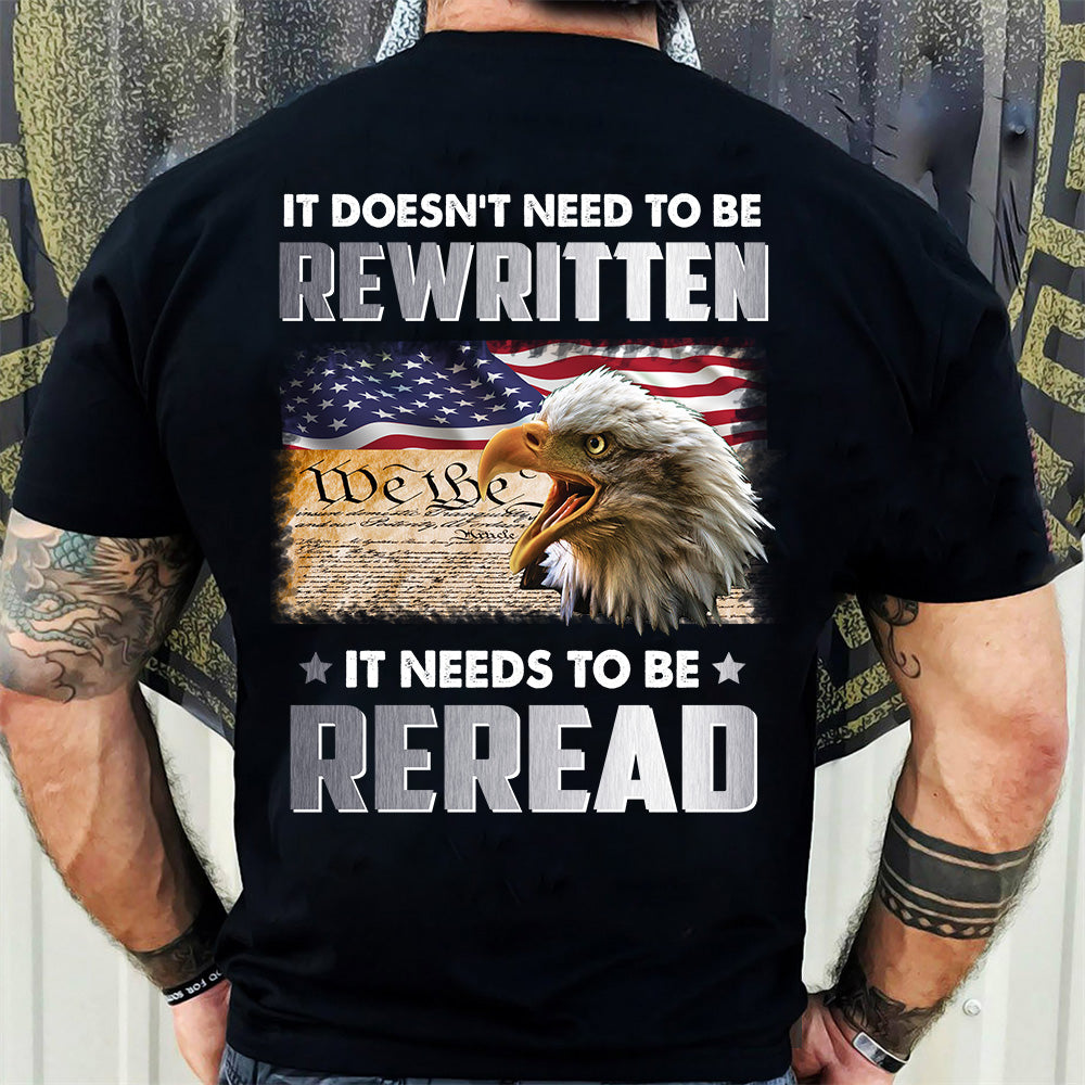 It Doesn‘t Need To Be Rewritten It Needs To Be Reread Shirt