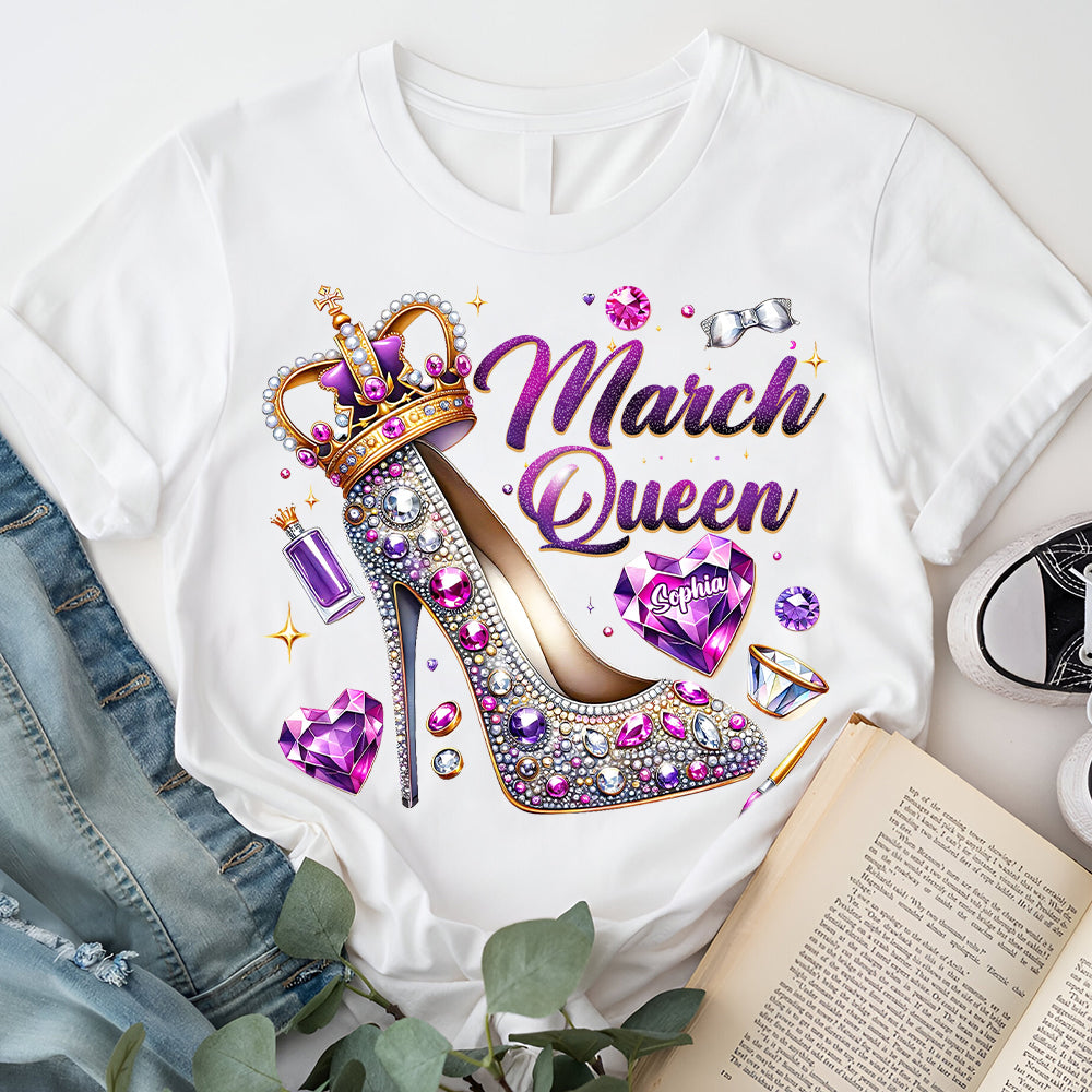 March Birthday Shirt, Custom Birthday Shirt, Queens was Born In March, March Birthday Shirts For Woman, March Birthday Gifts-YPT-ALK