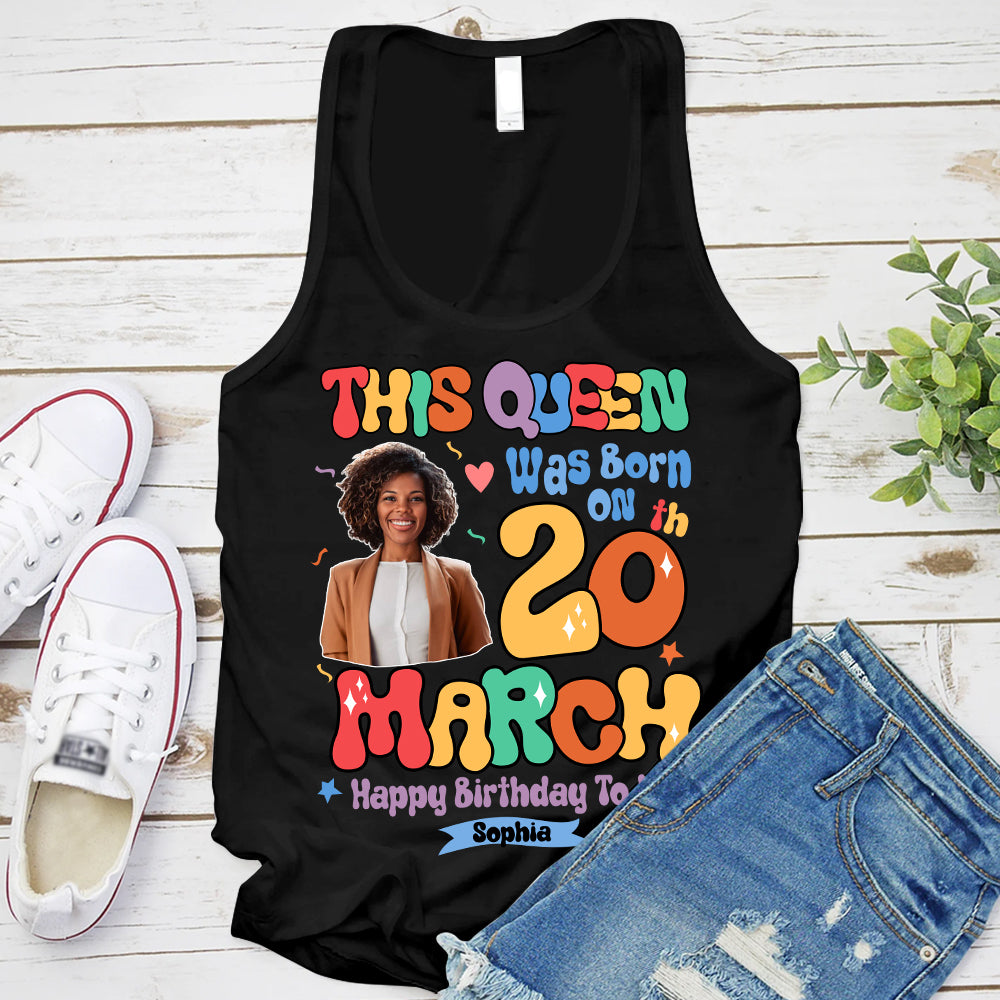 Custom Birthday Shirt, March Birthday Shirts For Woman, March Birthday Gifts