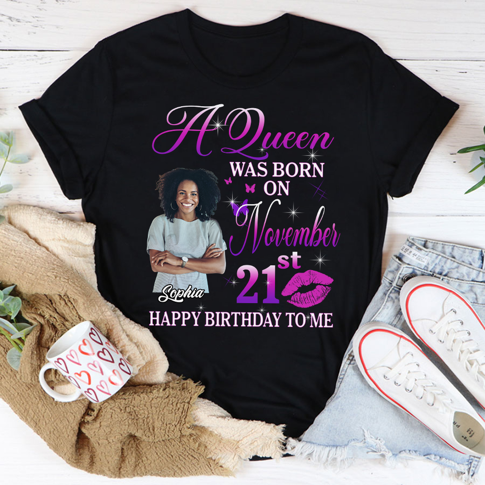 November Birthday Shirt, Custom Birthday Shirt, Queen Was Born In November Birthday Shirts For Woman