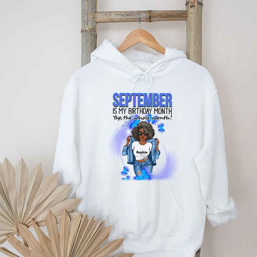 September Birthday Shirt, Custom Birthday Shirt, Queens Born In September, September Birthday Shirts For Woman, September Birthday Gifts, September Is My Birthday Month, Yep The Whole Month-YPT-HCT