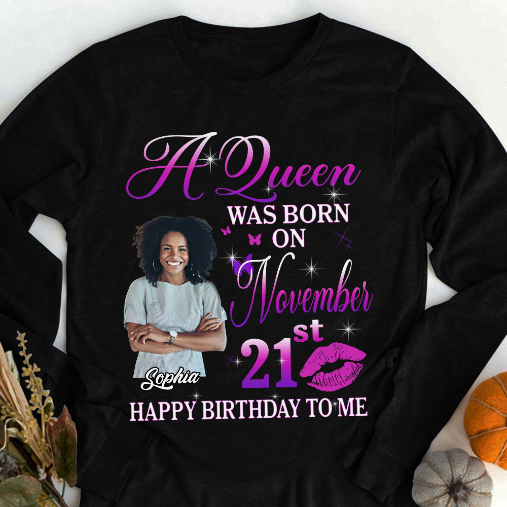 November Birthday Shirt, Custom Birthday Shirt, Queen Was Born In November Birthday Shirts For Woman