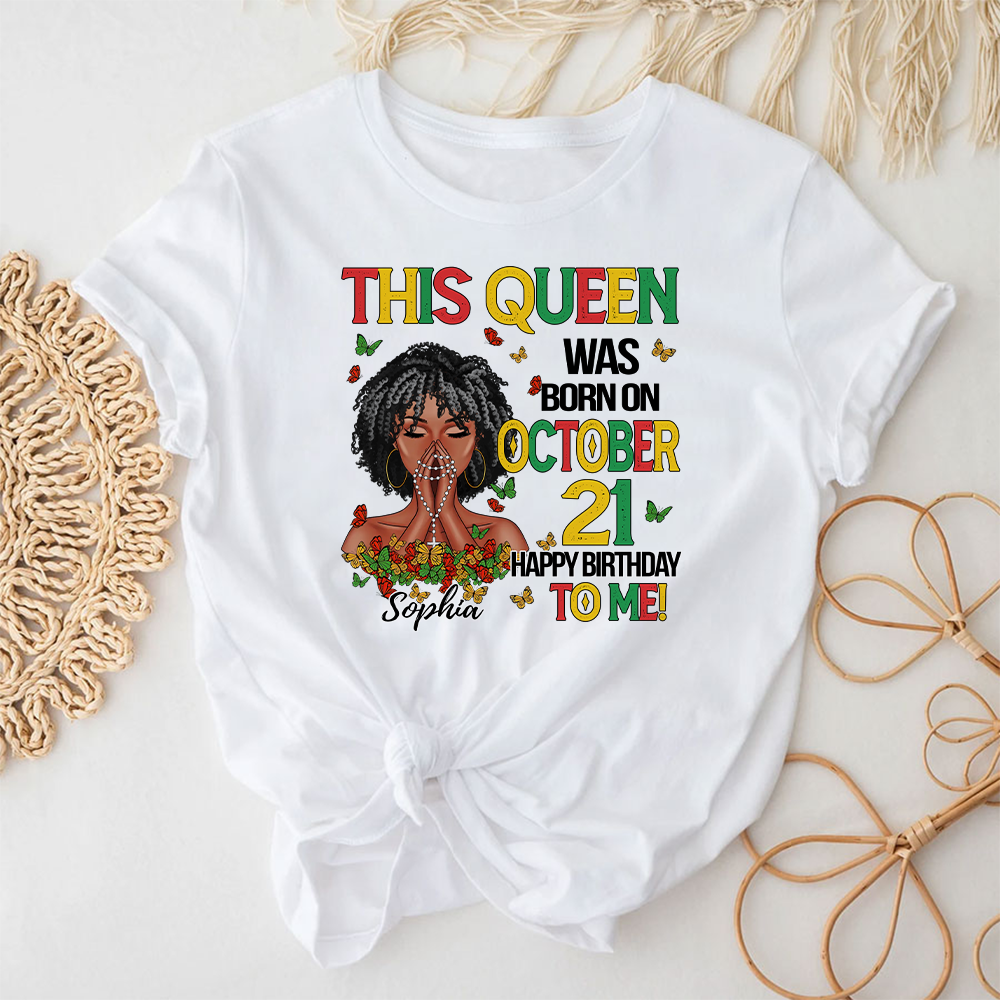 October Birthday Shirt, Custom Birthday Shirt, Queen Was Born In October Birthday Shirts For Woman