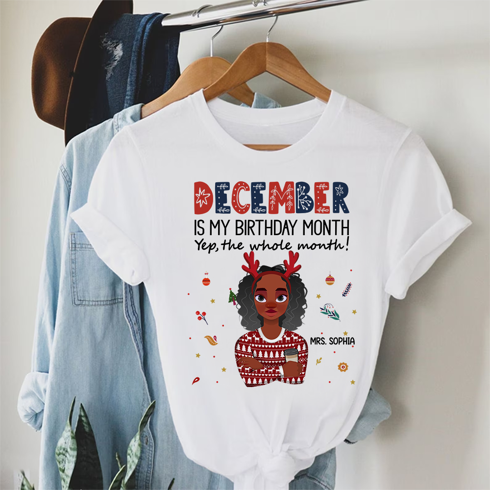 December Birthday Shirt, Custom Birthday Shirt, Queen Was Born In December Birthday Shirts For Woman