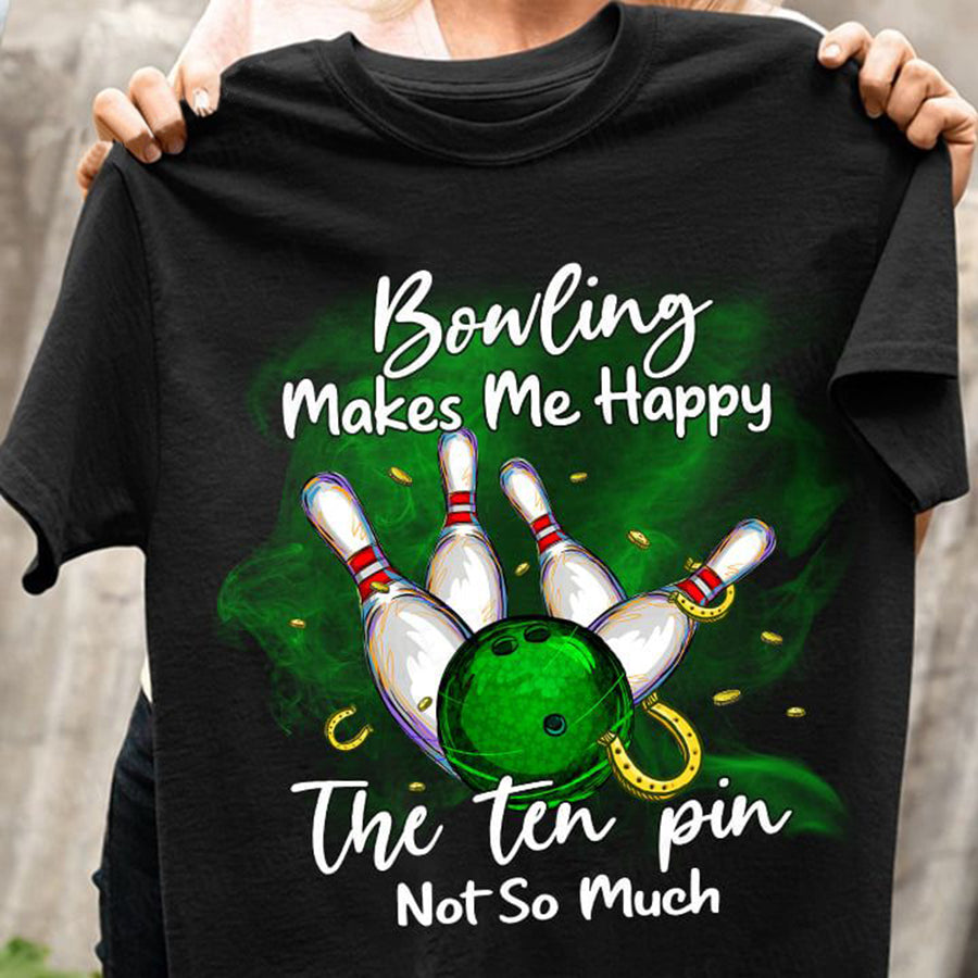 Bowling Make Me happy shirts, Bowling shirt, Funny Bowling Shirts, Vintage Bowling Shirts, Bowling Lover, Unisex T Shirt