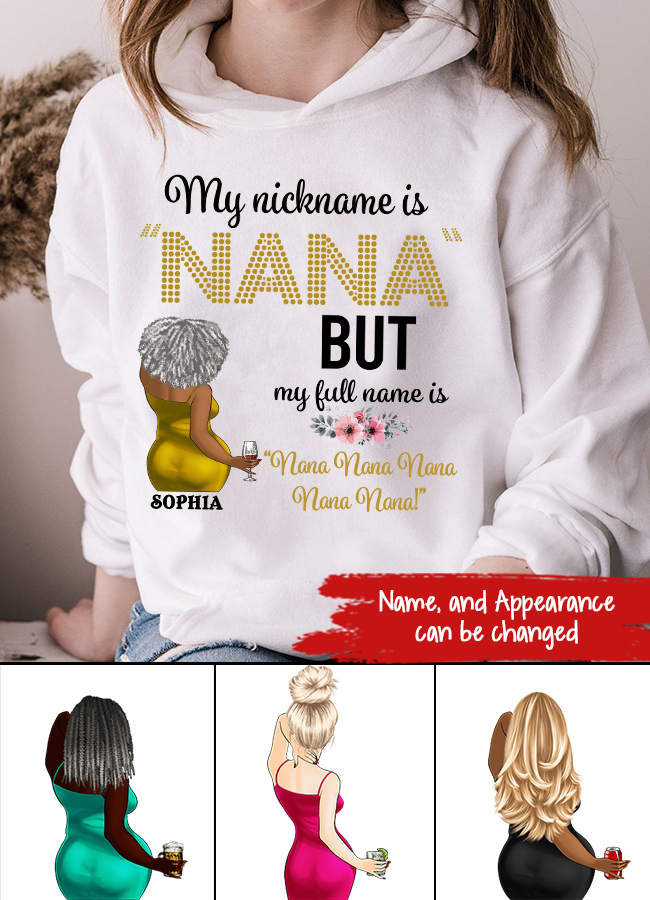 My Nickname Is NaNa But My Full Name Is Nana Nana Nana Mother&#39;s Day T-Shirt, Funny Mom Shirts, Mother&#39;s Day Gift, Mother Day Gift