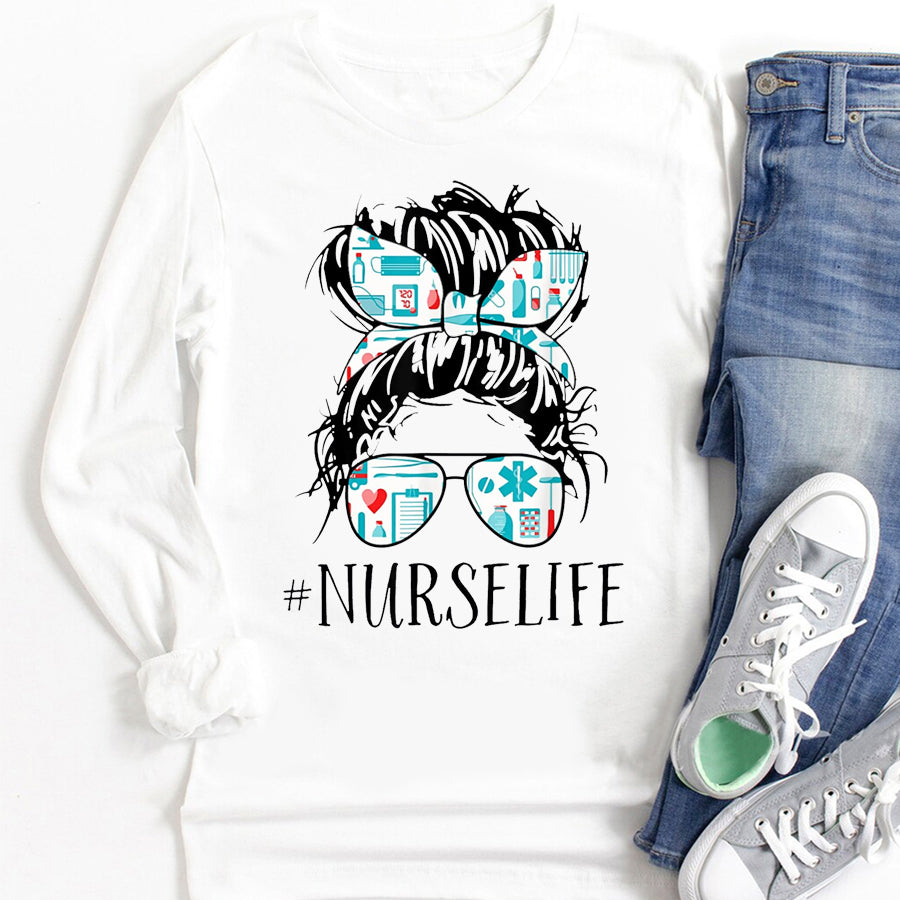 Nurse Shirt Messy Hair Woman Bun Nurse Life Healthcare Life T-Shirt Nurses Week Gift