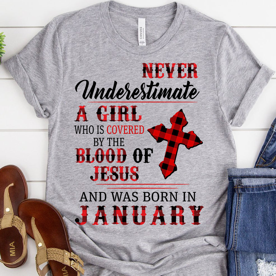 Covered by the blood of Jesus January birthday shirts, a queen was born in January, January shirts for Woman