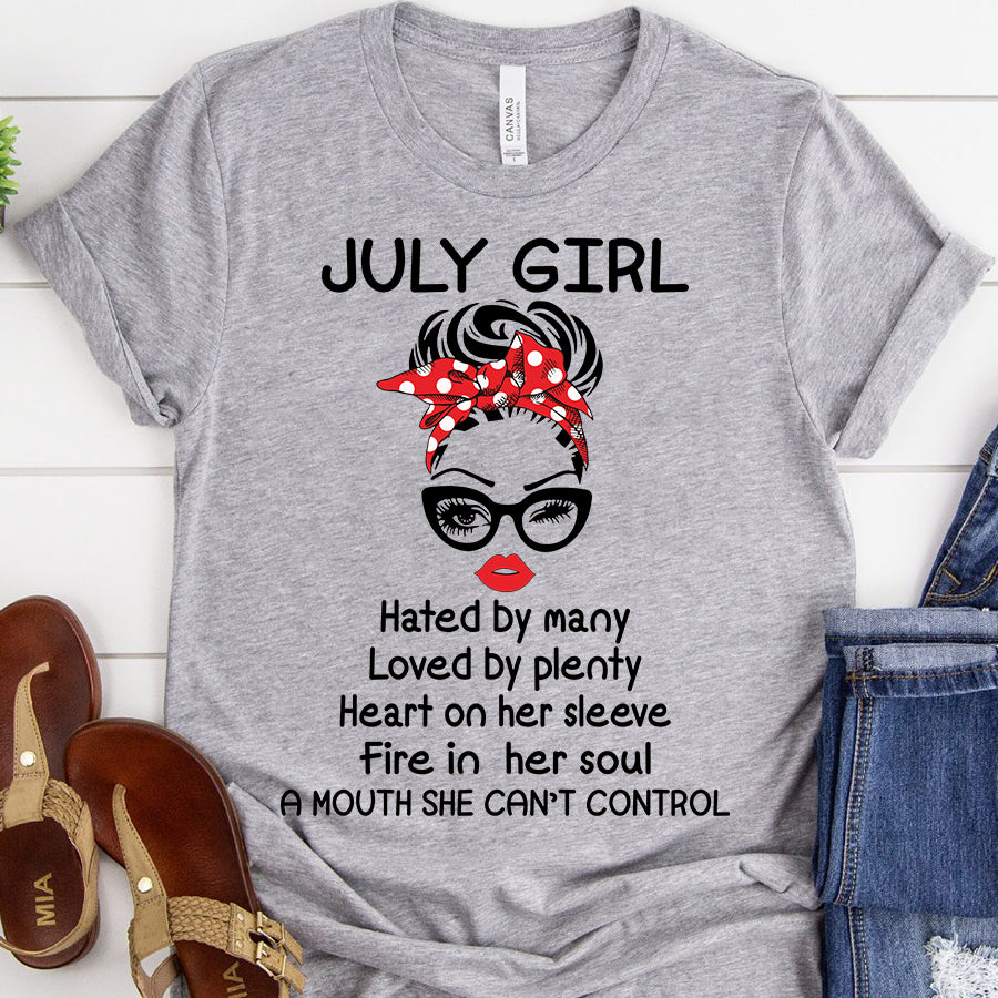 July girl hated by many loved by plenty July birthday shirts, a queen was born in July, July shirts for Woman