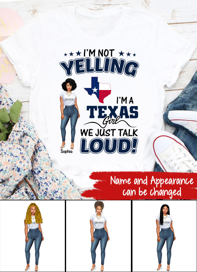 Personalized shirts, Texas T-shirt for Texas Girls, I'm not yelling I'm a Texas Girl We just talk loud tshirts