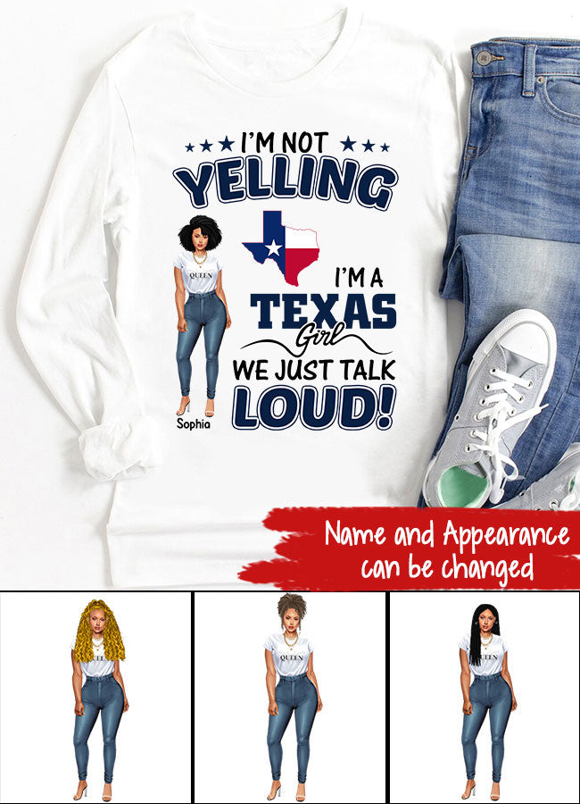 Personalized shirts, Texas T-shirt for Texas Girls, I'm not yelling I'm a Texas Girl We just talk loud tshirts