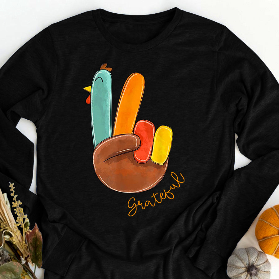 Peace Love Turkey Grateful Turkey Hand Sign Thanksgiving T Shirt ,Family Thanksgiving Shirt ,Funny Thanksgiving Gift