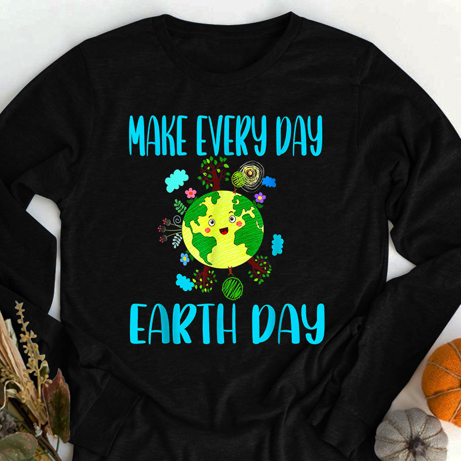 Earth Day Everyday Shirt Earth Day 2022 Make Every Day Earth Day Teacher Funny T-Shirt Save The Planet Shirts