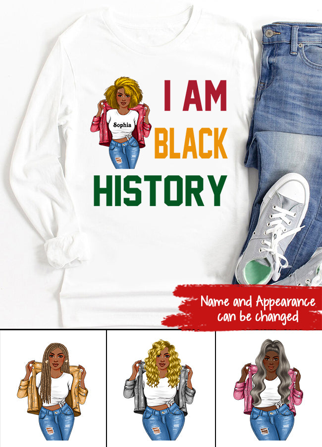 I Am Black History - Black History Month &amp; Pride Gift T-Shirt