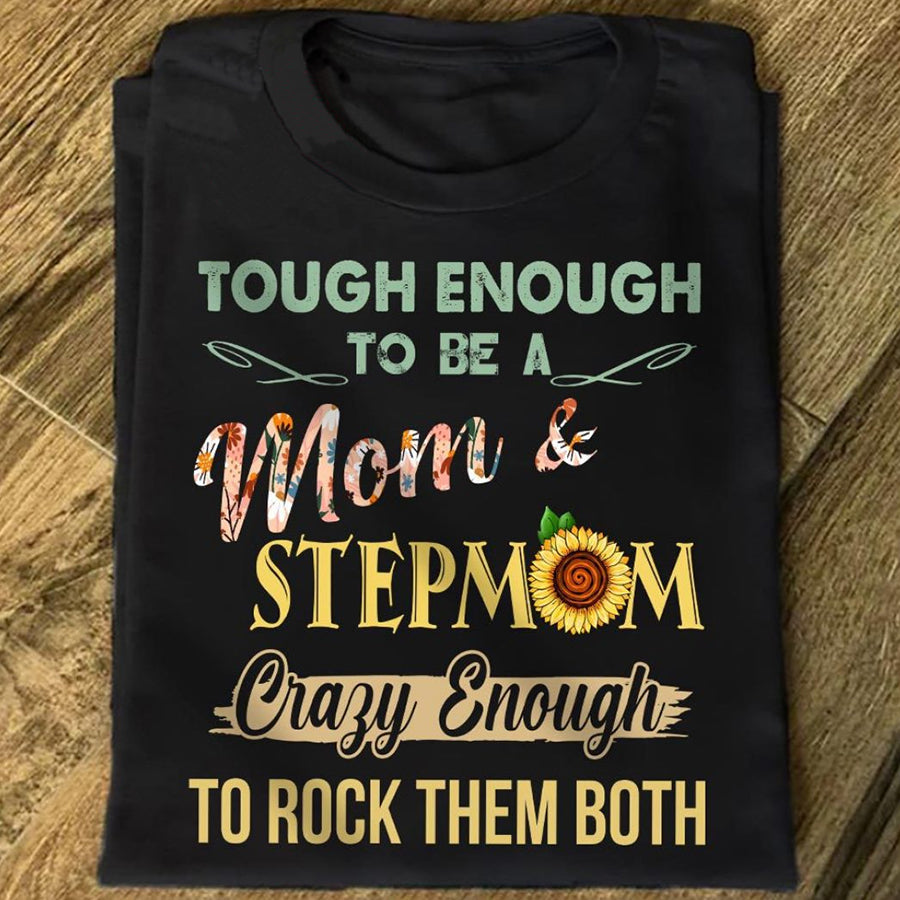 Stepmom Shirt, Stepmom Mothers Day Gifts , Mother's Day T Shirt, Bonus Mom Gifts, Mother's Day Tee Shirts, Mother Day Gift