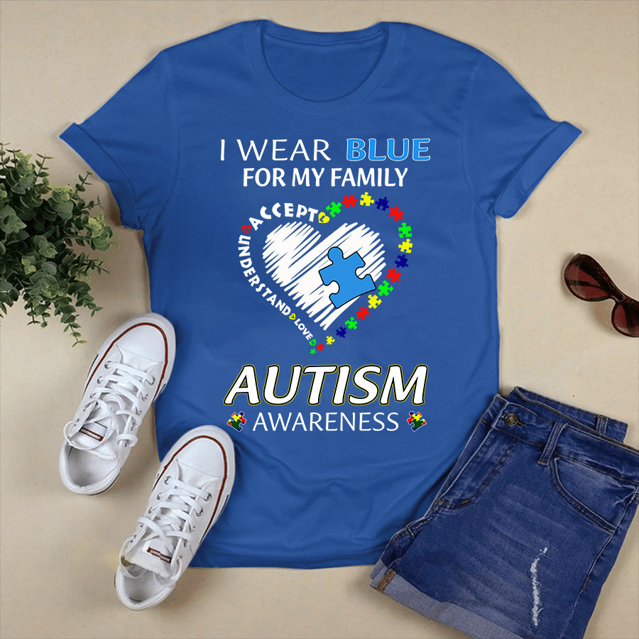 I Wear Blue For My Family Autism Awareness T-Shirt Autism Awareness Shirt