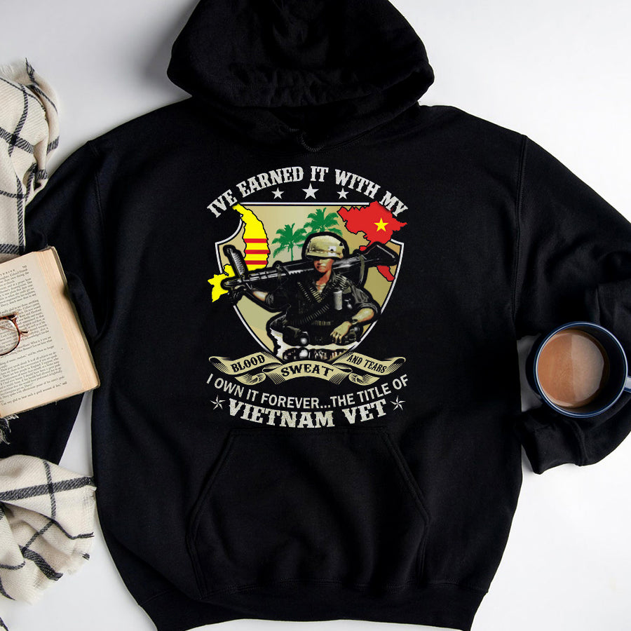 VietNam Veteran T Shirt, I&#39;ve Earned It With My Blood, Sweat, and Tears Shirt, Proud VietNam Veteran Shirt, VietNam Veteran Gift