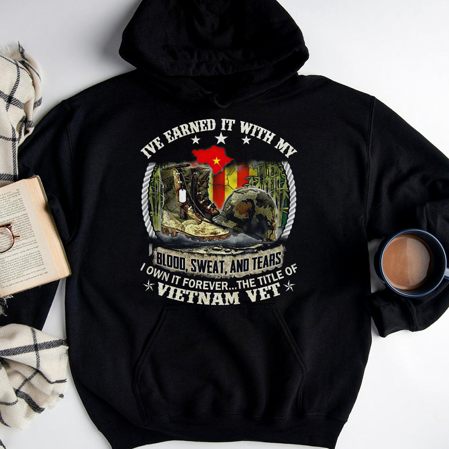 VietNam Veteran T Shirt, I&#39;ve Earned It With My Blood, Sweat, and Tears Shirt, Proud VietNam Veteran Shirt, VietNam Veteran Gift