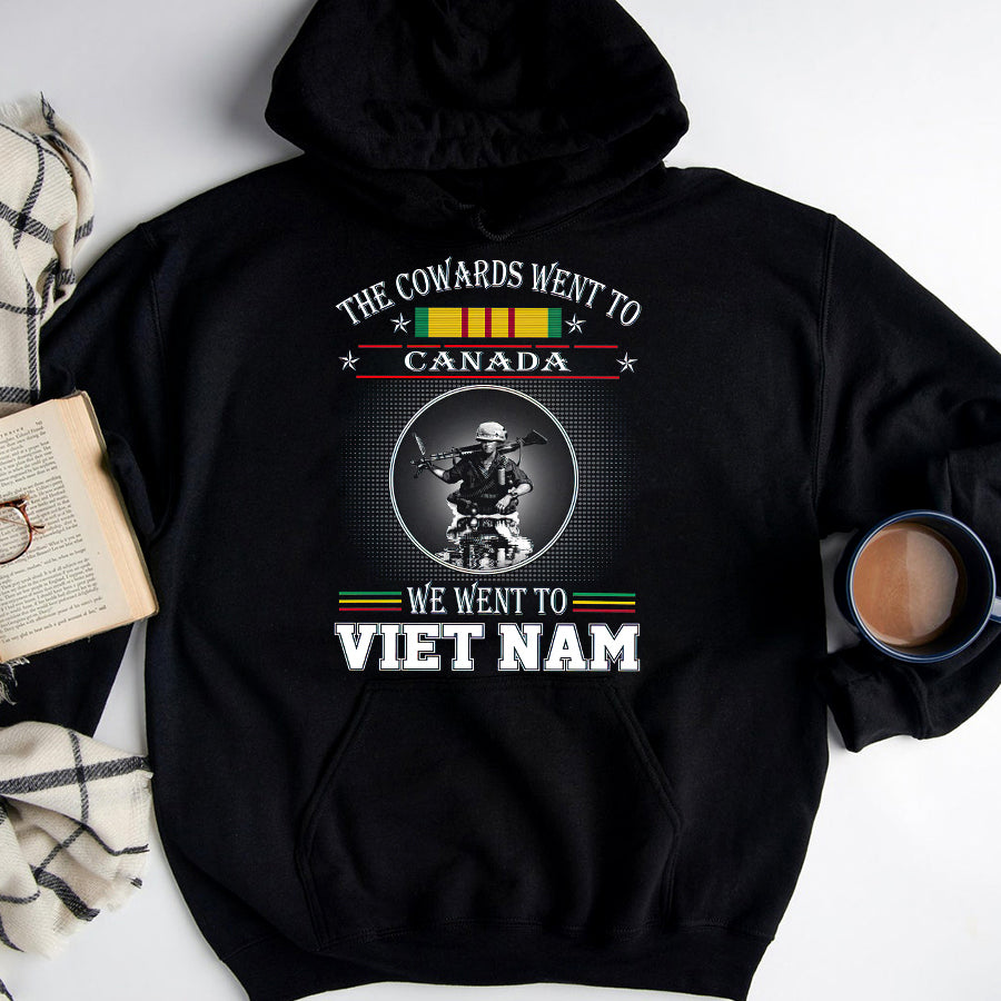VietNam Veteran T Shirt, The Cowards Went To Canada We Went To Viet Nam Shirt, Proud VietNam Veteran Shirt, VietNam Veteran Gift
