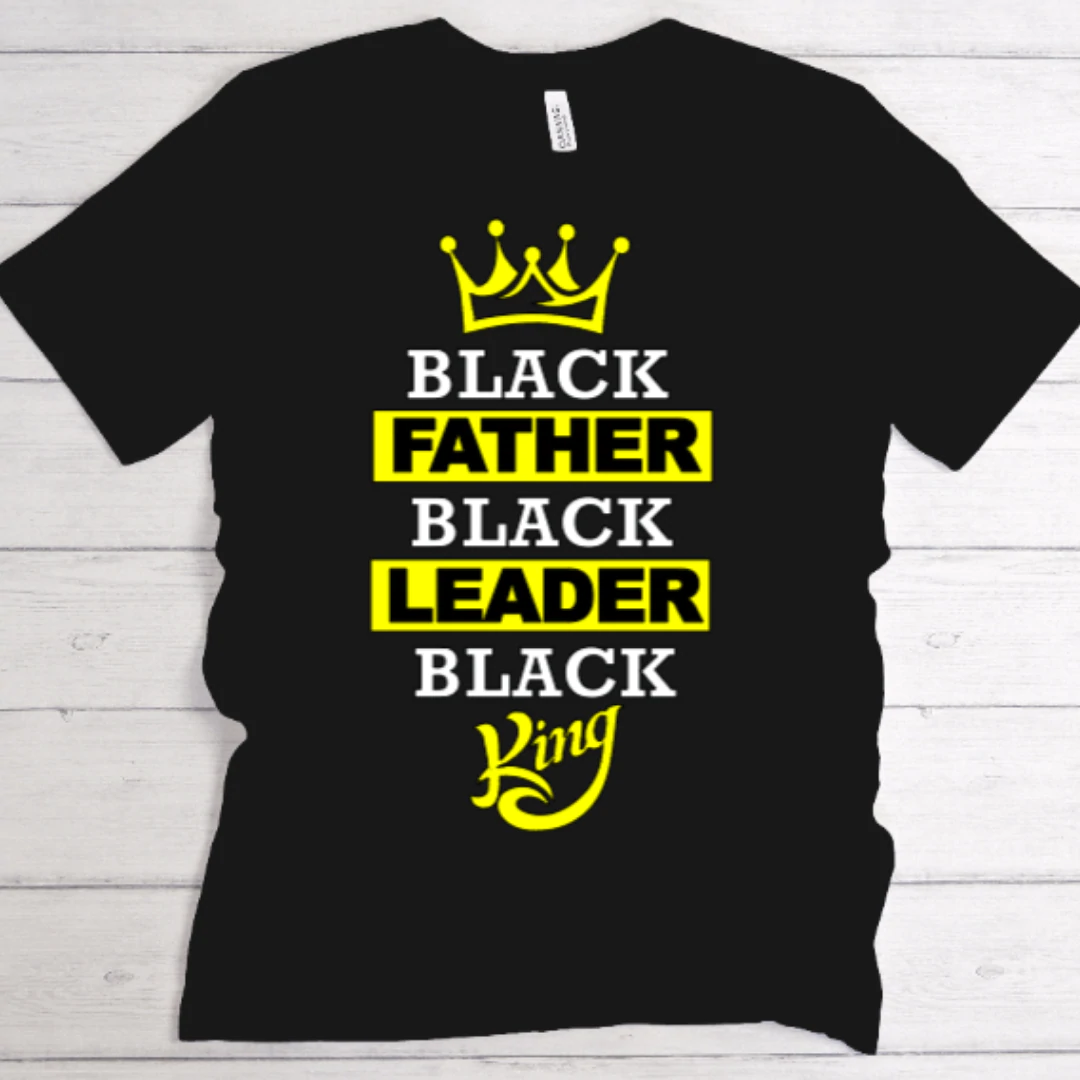 Father Day Shirt Funny Father Day Shirt Black Father Black King African American Dad Father&#39;s Day T-Shirt