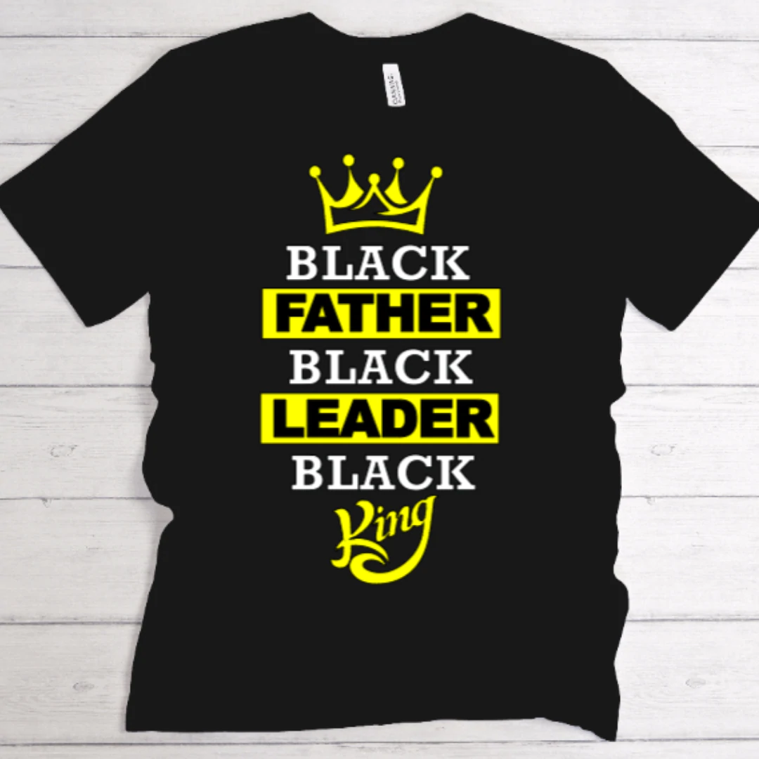Father Day Shirt Funny Father Day Shirt Black Father Black King African American Dad Father's Day T-Shirt