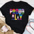 LGBT Shirts, Rainbow Pride Shirt, Proud Ally LGBTQ Lesbian Gay Bisexual Trans Pan Queer Gift T-Shirt