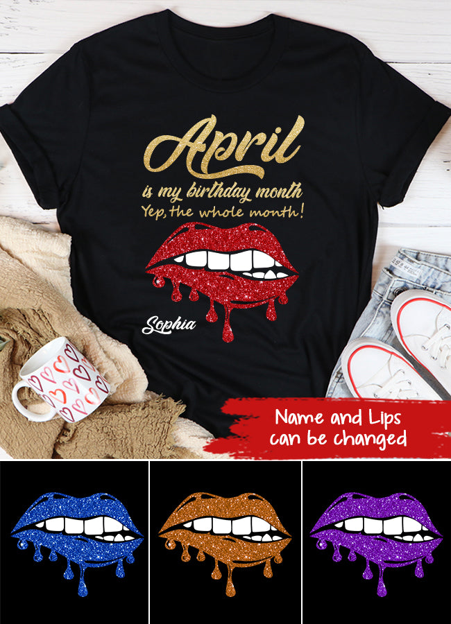 April Birthday Shirt, Custom Birthday Shirt, Queens Born In April, April Birthday Shirts For Woman, April Birthday Gifts, April Is My Birthday Month, Yep The Whole Month