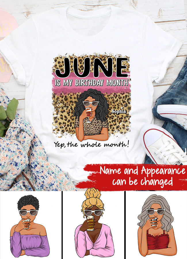June Birthday Shirt, Custom Birthday Shirt, Queens Born In June, June Birthday Shirts For Woman, June Birthday Gifts, June Is My Birthday Month, Yep The Whole Month