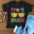 Happy First Day Shirts Pre-K Dude Back to School Shirt First Day of Preschool Gifts T-Shirt