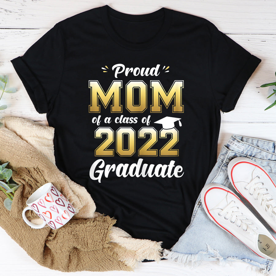 Mom Shirt Proud Mom of a Class of 2022 Graduate Shirt Mommy Senior 22 Mother&#39;s Day T-Shirt Mothers Day Shirts for Women
