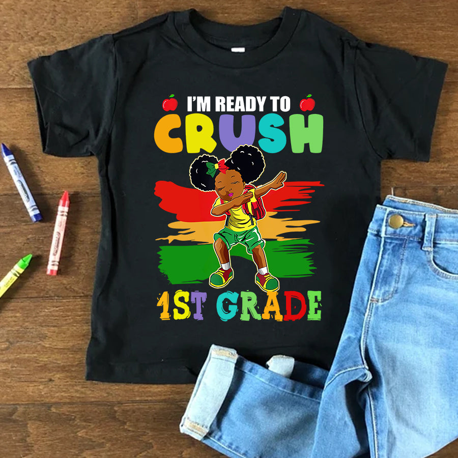Back to School Shirts I'm Ready To Crush 1st Grade Black Girl T-Shirt