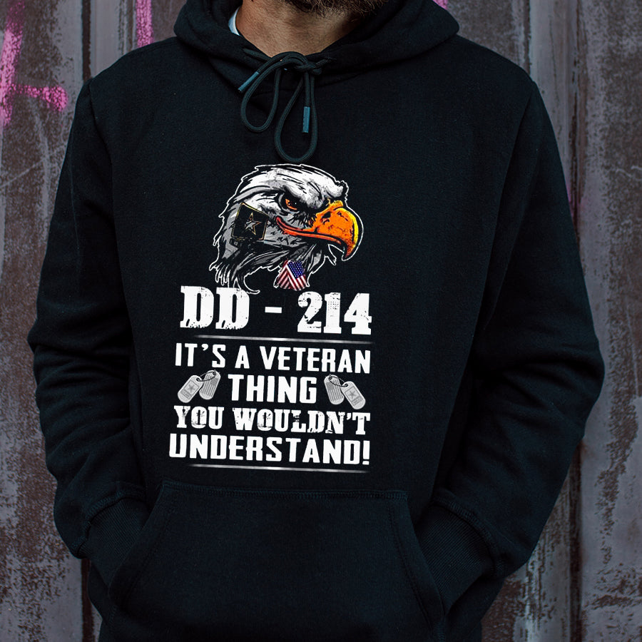 DD 214 T Shirt, It&#39;s A Veteran Thing You Would&#39;t Understand T Shirt,  Proud Veteran Shirt, Veteran Gift