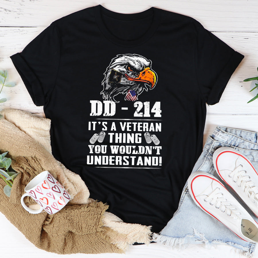 DD 214 T Shirt, It&#39;s A Veteran Thing You Would&#39;t Understand T Shirt,  Proud Veteran Shirt, Veteran Gift