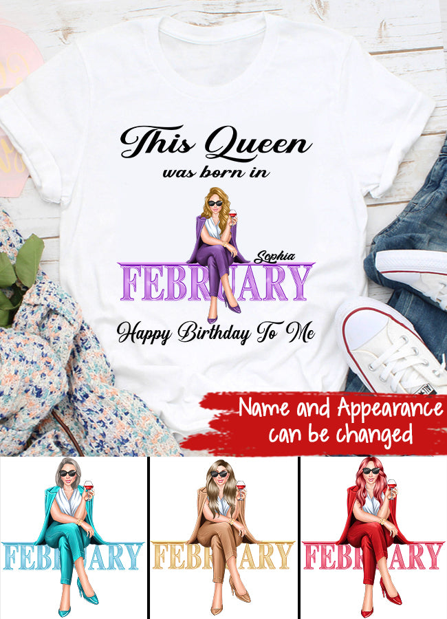 February Birthday Shirt, Custom Birthday Shirt, February Birthday Shirts For Woman, 	February Birthday Gifts