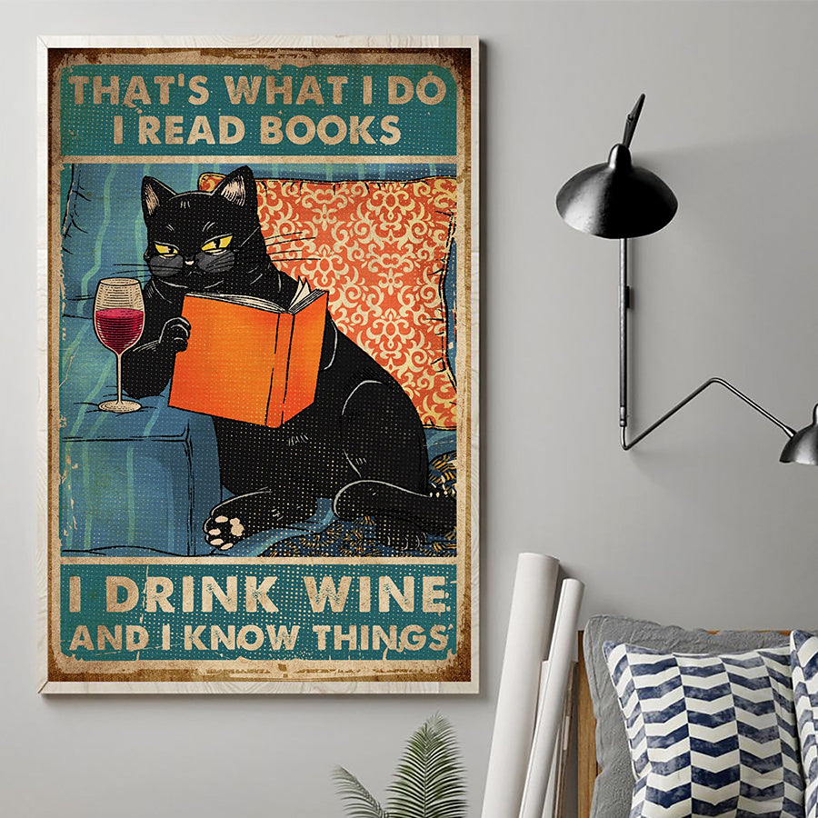 That' s what i do i read books i drink wine and i know things book poster, cute book poster, Reading Decor, cool cat  wine Lover Gift, Gift for women and men, home decor