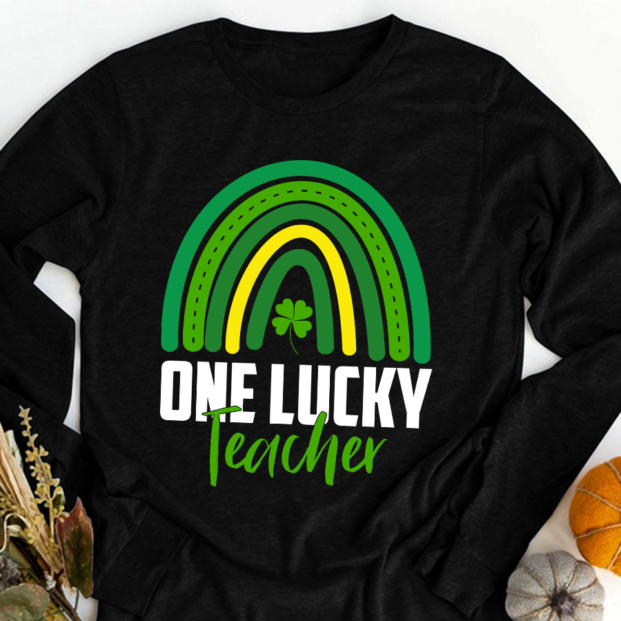 St Patricks Day Shirt One Lucky Teacher Rainbow St Patrick’s Day T-Shirt Funny St Patricks Day Shirts