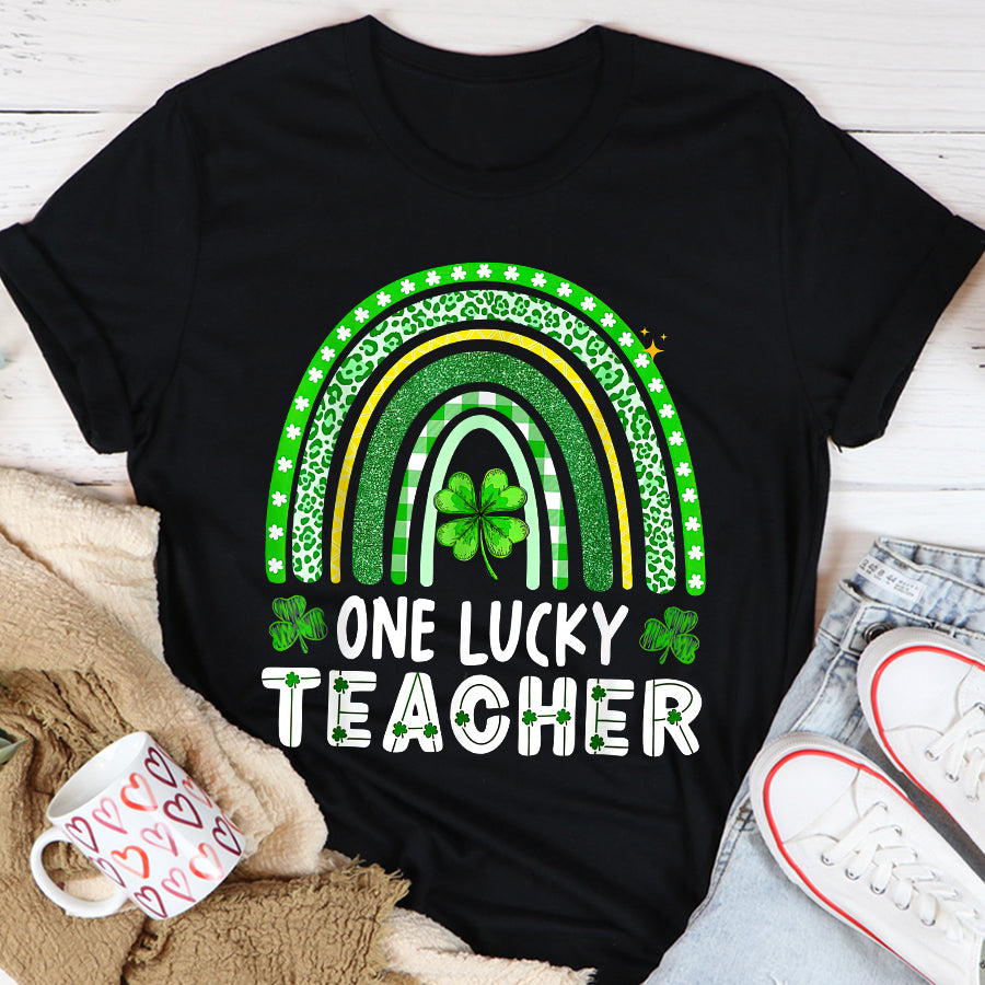 St Patricks Day Shirt One Lucky Teacher Rainbow St Patrick’s Day T-Shirt Funny St Patricks Day Shirts