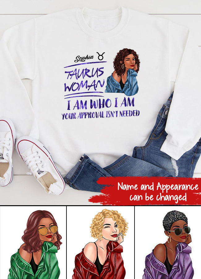 Personalized Zodiac Diva, Custom Birthday Shirt, Birthday Queen T Shirt, Taurus T Shirt For Woman, I am Who I am, Your Approval isn&#39;t needed