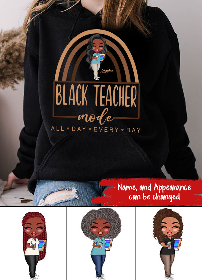 Black Teacher Mode Shirt, Gift for Black Teacher, Black Teacher Shirts, Teaching Shirt, Black Teacher Gift, Funny Black Teacher Shirt, Black Teacher Life, All Day Every Day