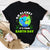 Earth Day Everyday Shirt Earth Day 2022 Restore Earth Nature Planet Cute Earth Day T-Shirt Save The Planet Shirts