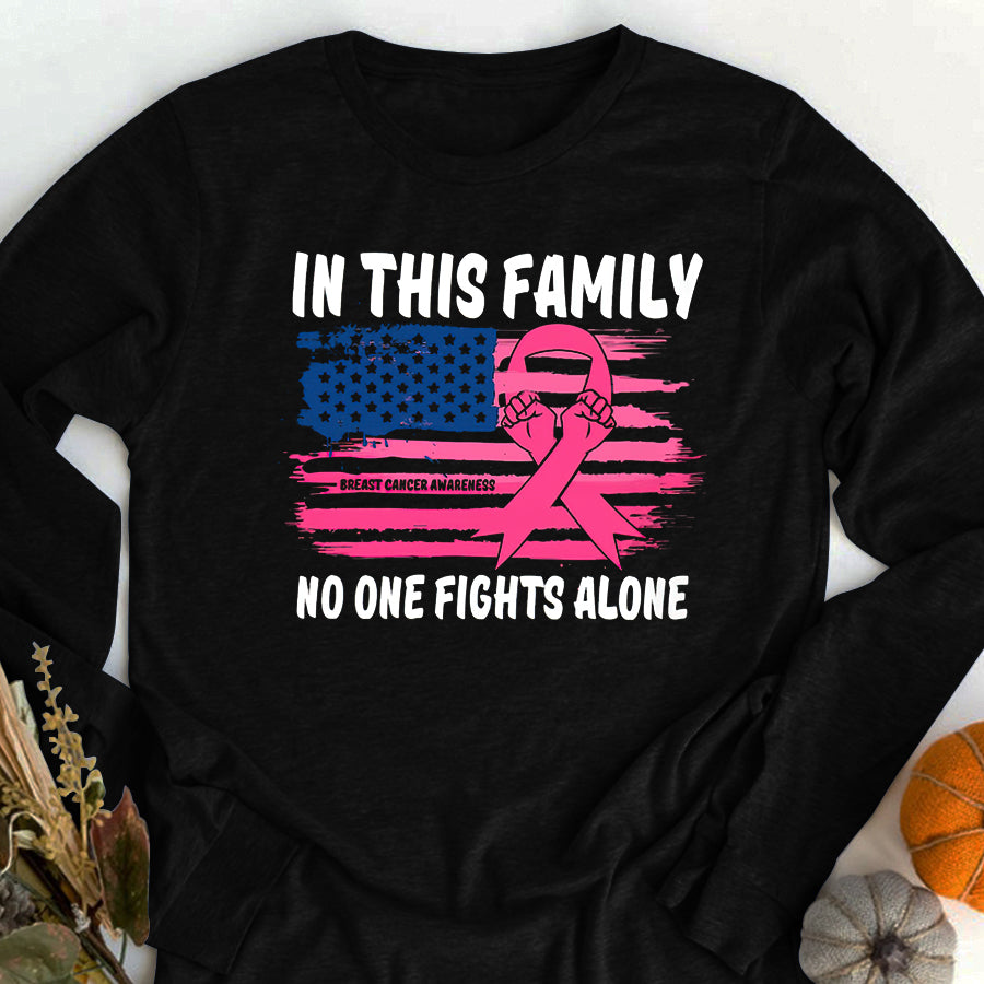 Breast Cancer Awareness Shirts In This Family No One Fights Alone Breast Cancer Awareness T-Shirt