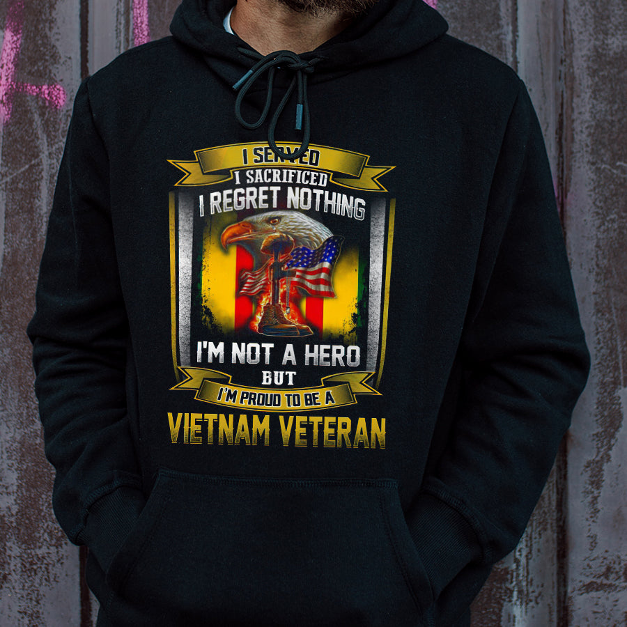 VietNam Veteran T Shirt, I&#39;m Not A Hero But I&#39;m Proud To Be A VietNam Veteran T Shirt,  Proud Veteran Shirt, Veteran Gift