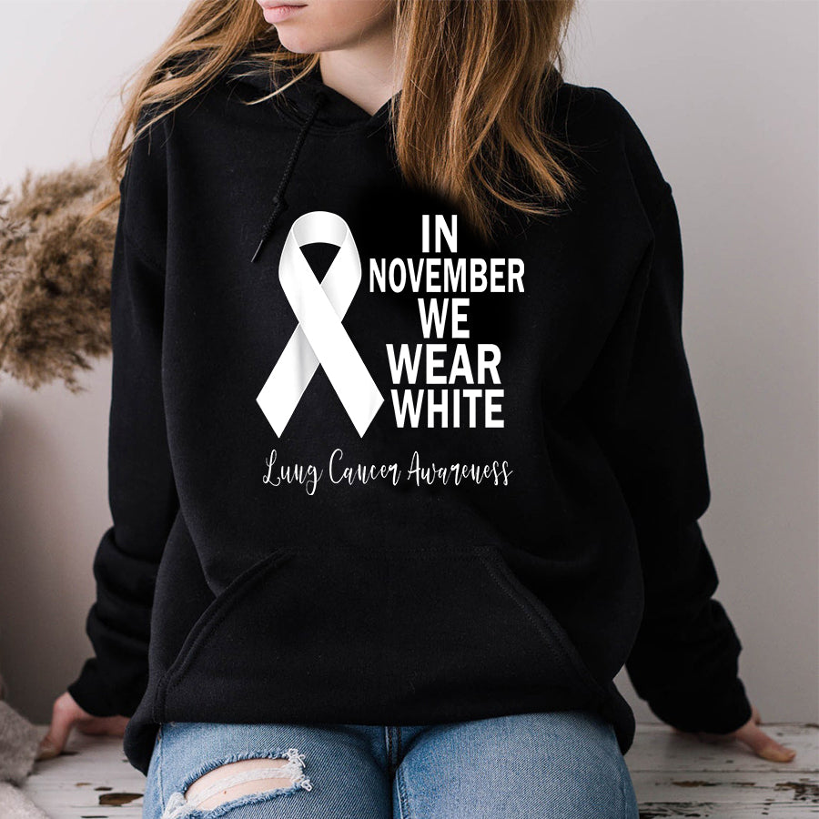 In November We Wear White Lung Cancer Awareness Ribbon T Shirt , Lung Cancer Awareness Ribbon Day, White Ribbon