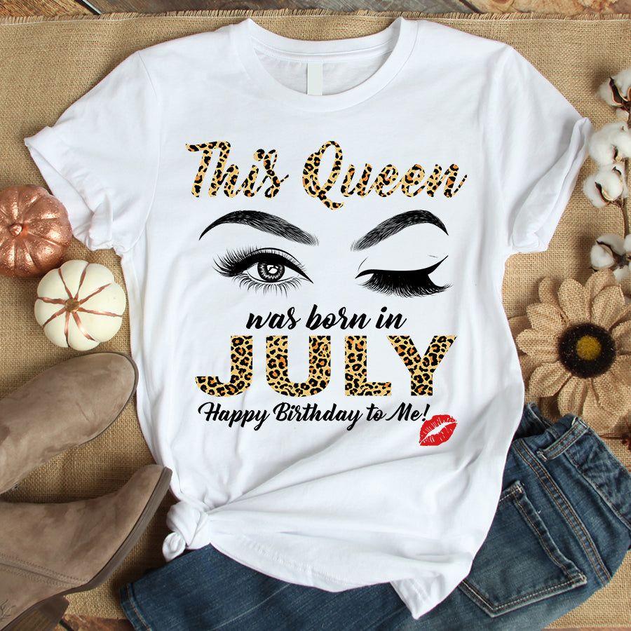 This queen was born in July, July Birthday Shirts, July T shirt For Woman