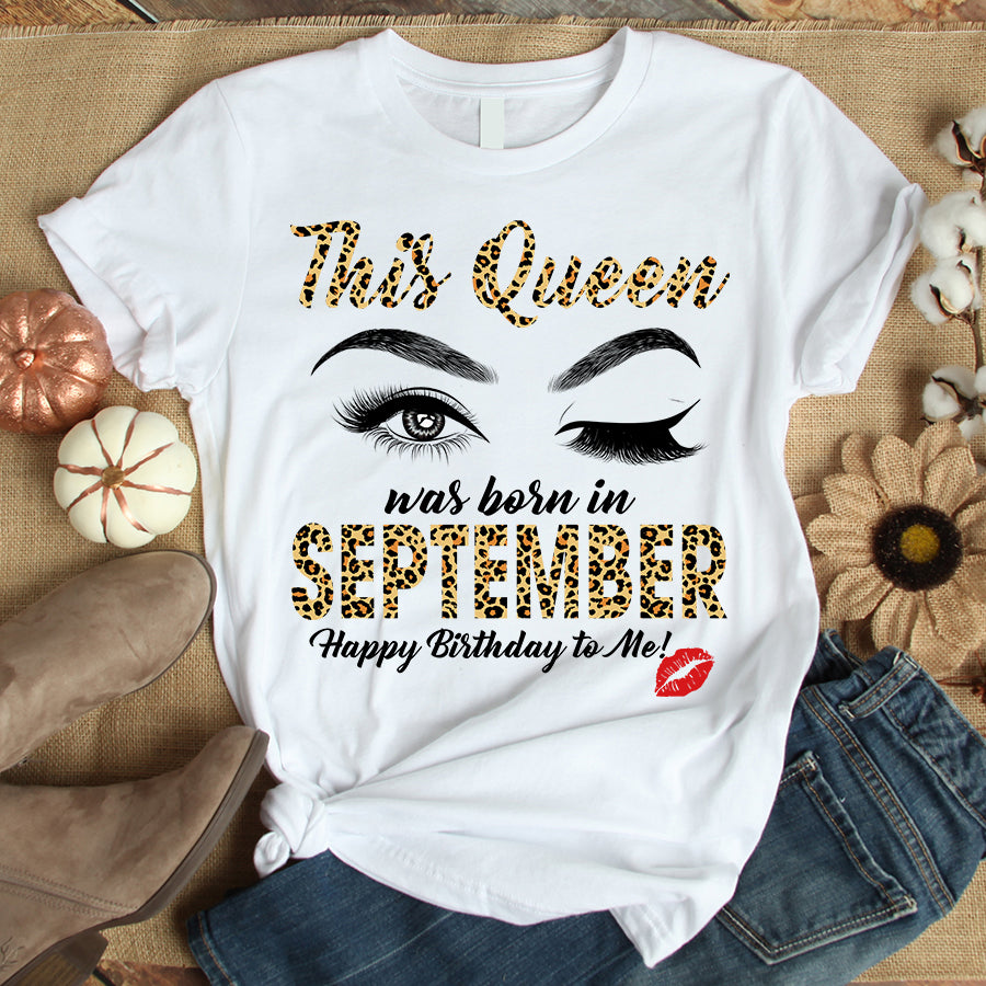 This queen was born in September, September Birthday Shirts