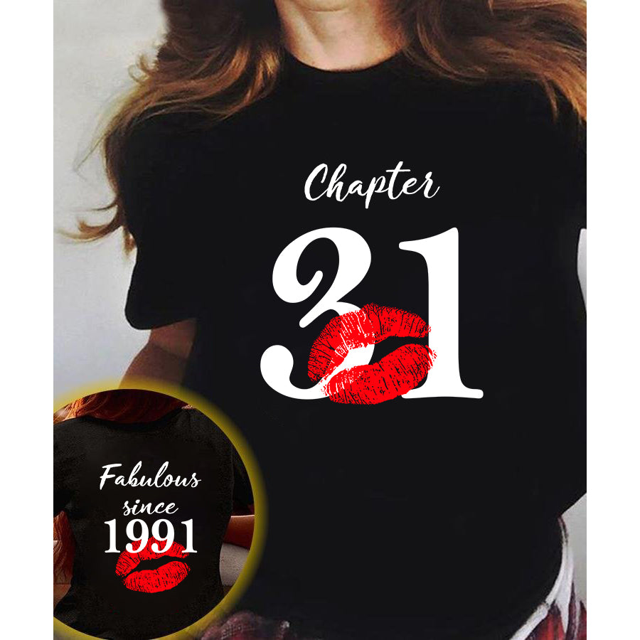 Chapter 31, Fabulous since 1991 31st birthday unique t shirt for woman, her gifts for 31 years old , Turning 31 birthday cotton shirt