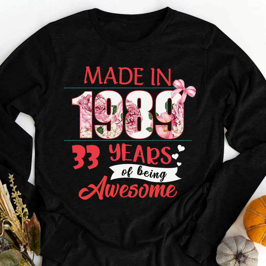 Made In 1989 - 33 years of being awesome 33rd birthday unique t shirt for woman, her gifts for 33 years old , Turning 33 and fabulous birthday cotton shirt