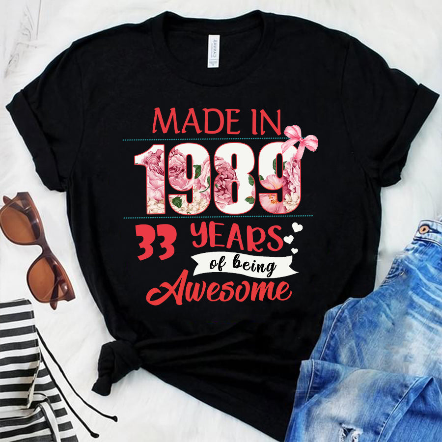 Made In 1989 - 33 years of being awesome 33rd birthday unique t shirt for woman, her gifts for 33 years old , Turning 33 and fabulous birthday cotton shirt
