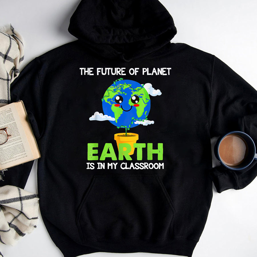 Earth Day Everyday Shirt Teachers Earth Day 2022 Classroom Funny T-Shirt Save The Planet Shirts