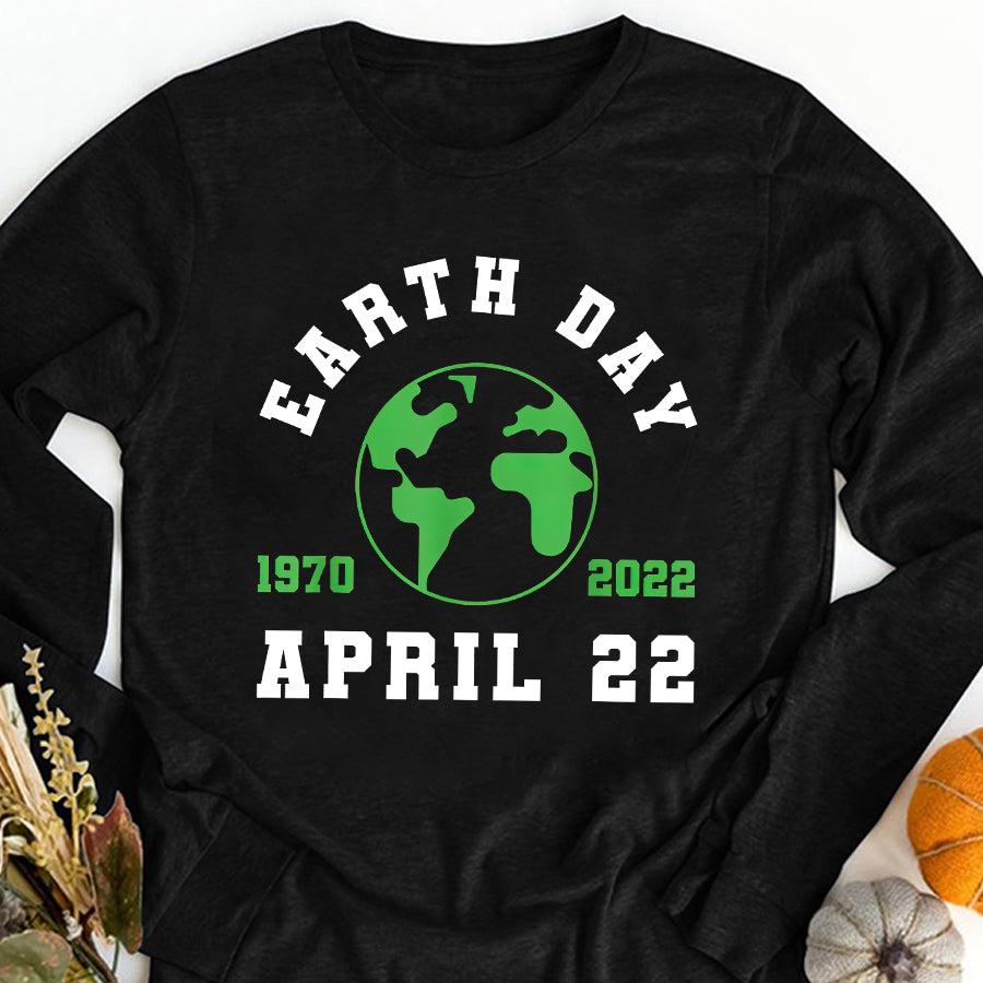 Earth Day Everyday Shirt Earth Day Globe Save The Planet Climate Change T-Shirt Save The Planet Shirts